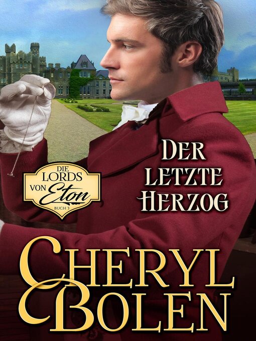 Title details for Der letzte Herzog by Cheryl Bolen - Available